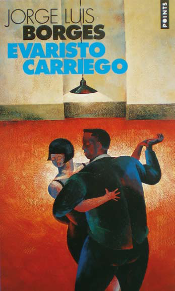 Borges - Evaristo Carriego
