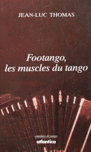 Footango, les muscles du tango